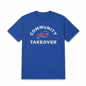 2026 Bills Community Takeover Shirt