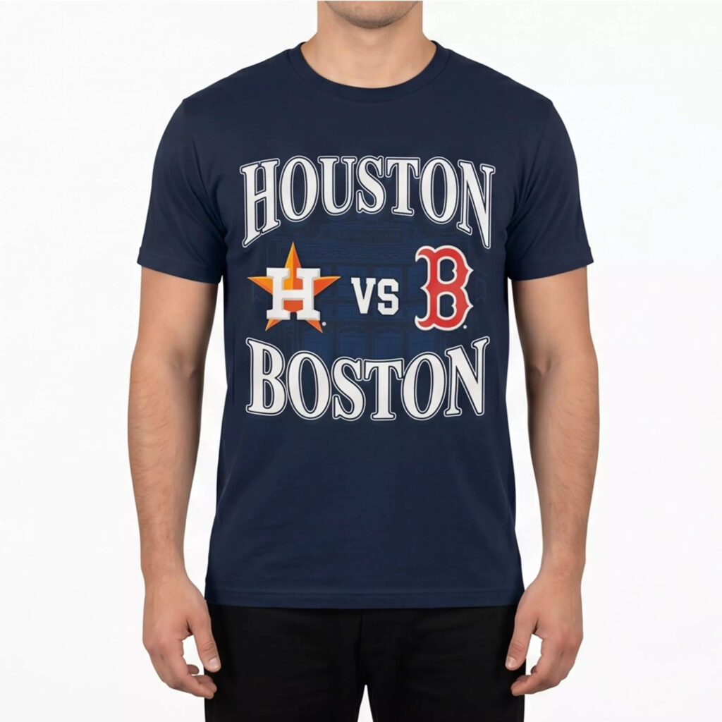 2026 Houston Vs Boston Shirt