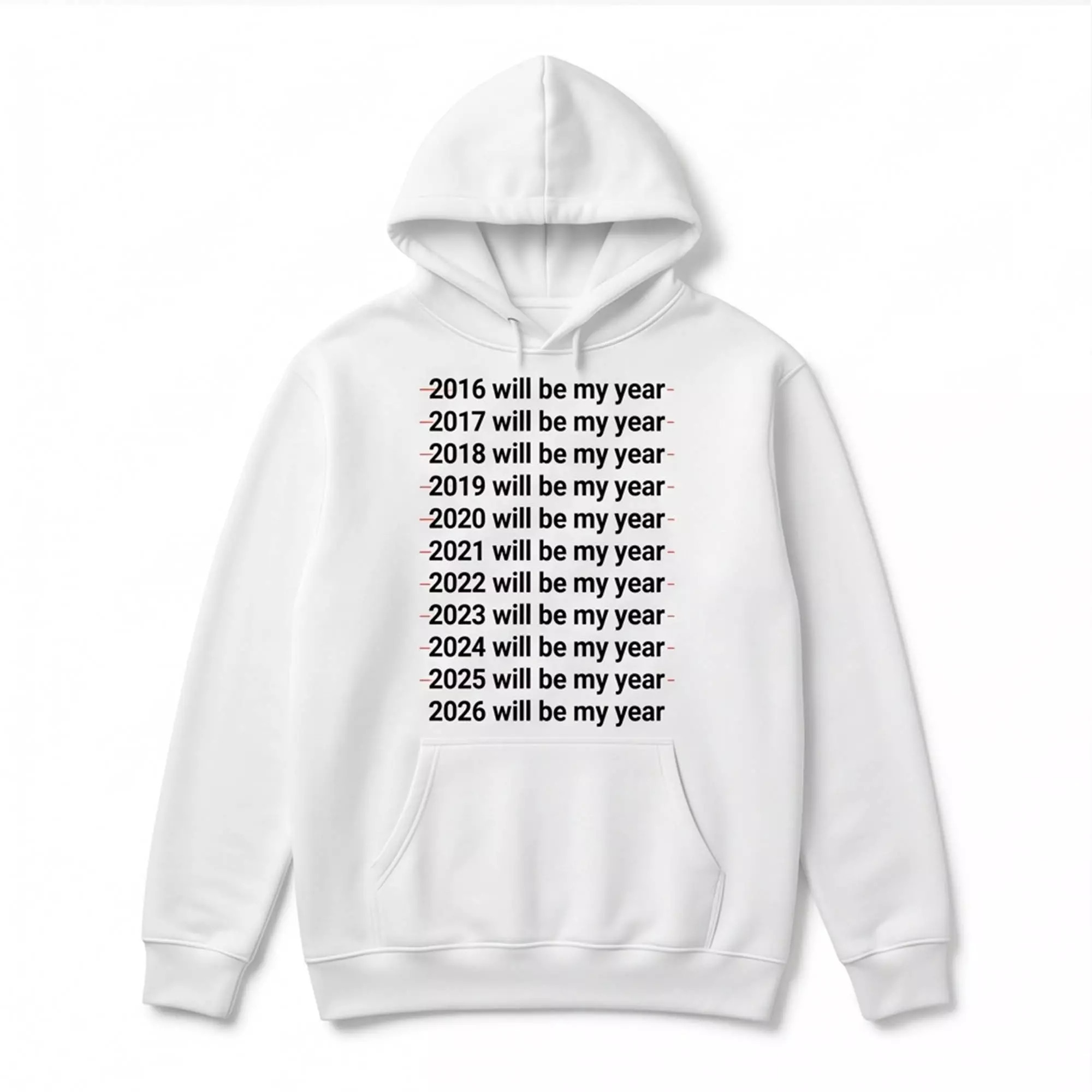 2026 Will Be My Year Shirt 2026 Will Be My Year Shirt
