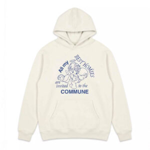 All My Best Homies Are Invited To The Commune Shirt 3 All My Best Homies Are Invited To The Commune Shirt