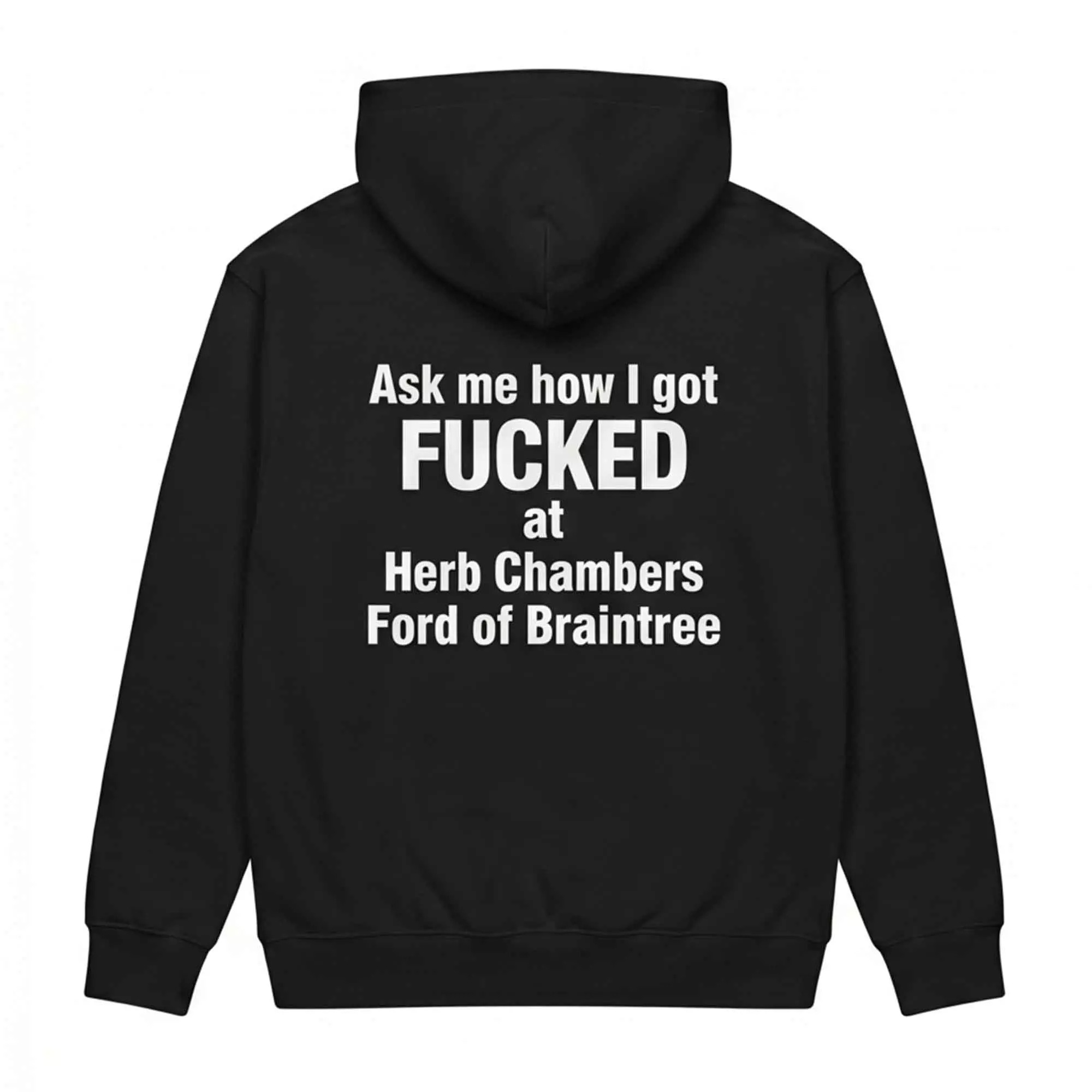 Ask Me How I Got Fcked At Herb Chambers Ford Of Braintree Shirt – Stunning Humor Tee Ask Me How I Got Fcked At Herb Chambers Ford Of Braintree Shirt – Stunning Humor Tee