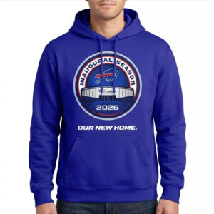 Bills Inaugural Season Our New Home 2026 Hoodie 3 Bills Inaugural Season Our New Home 2026 Hoodie