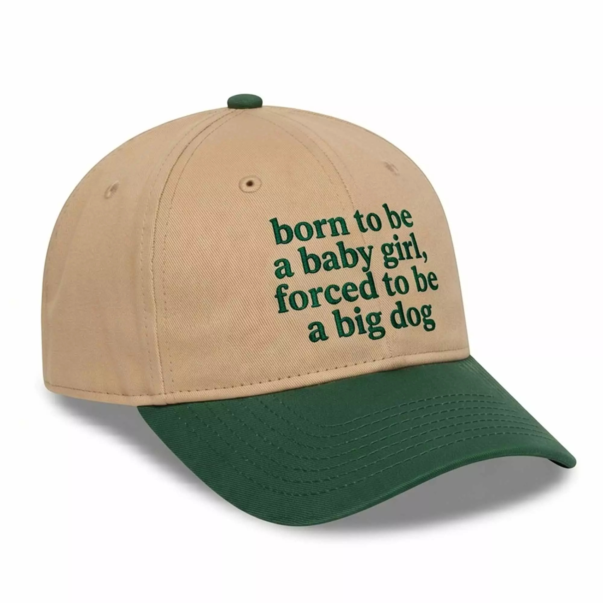 Born To Be A Baby Girl Forced To Be A Big Dog Hat Born To Be A Baby Girl Forced To Be A Big Dog Hat
