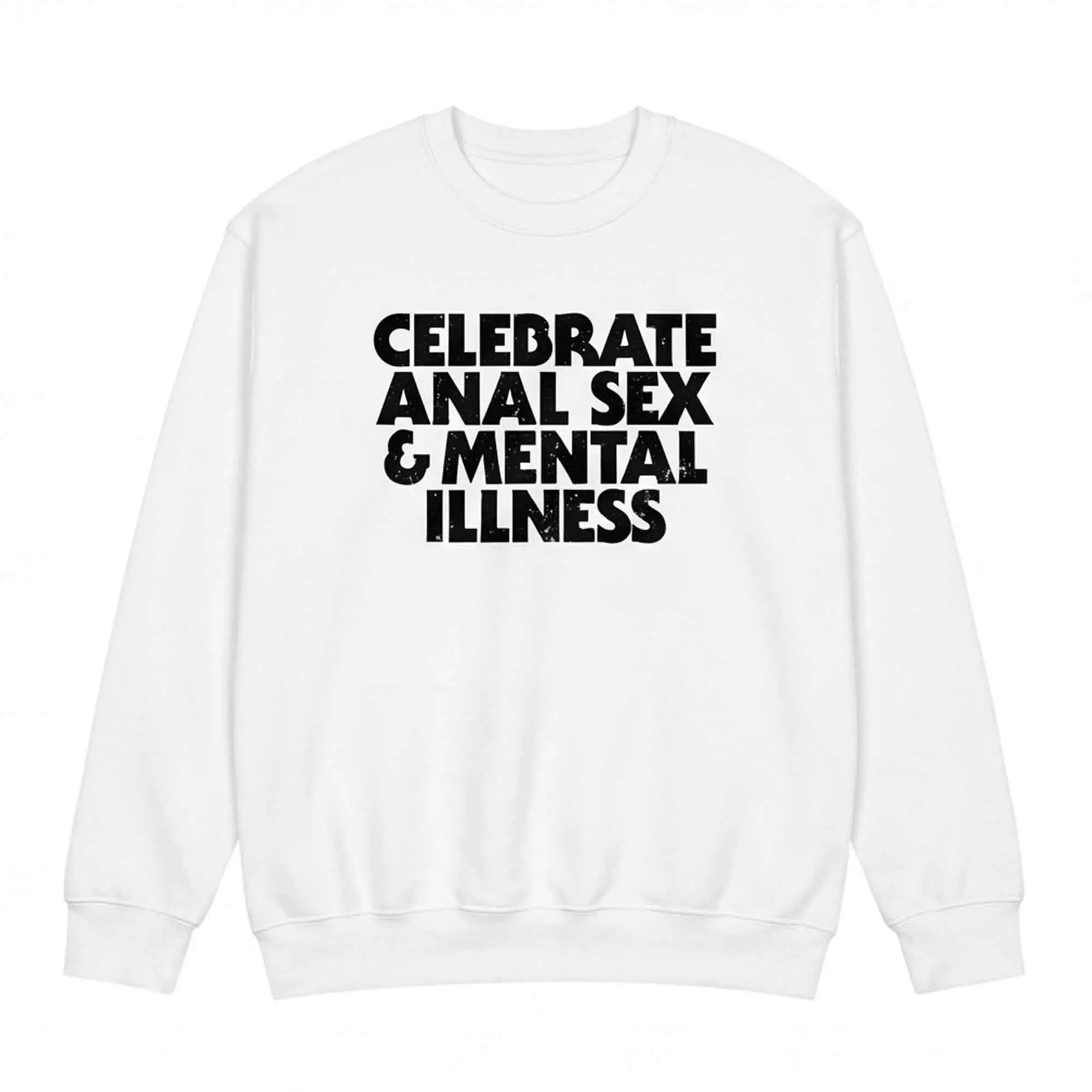 Celebrate Anl Sx And Mntal Illness Shirt – Stunning Dark Humor Tee Celebrate Anl Sx And Mntal Illness Shirt – Stunning Dark Humor Tee