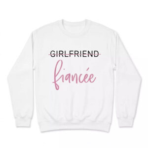 Girlfriend To Fiancée Shirt - Gorgeous Engagement Tee 2 Girlfriend To Fiancée Shirt - Gorgeous Engagement Tee
