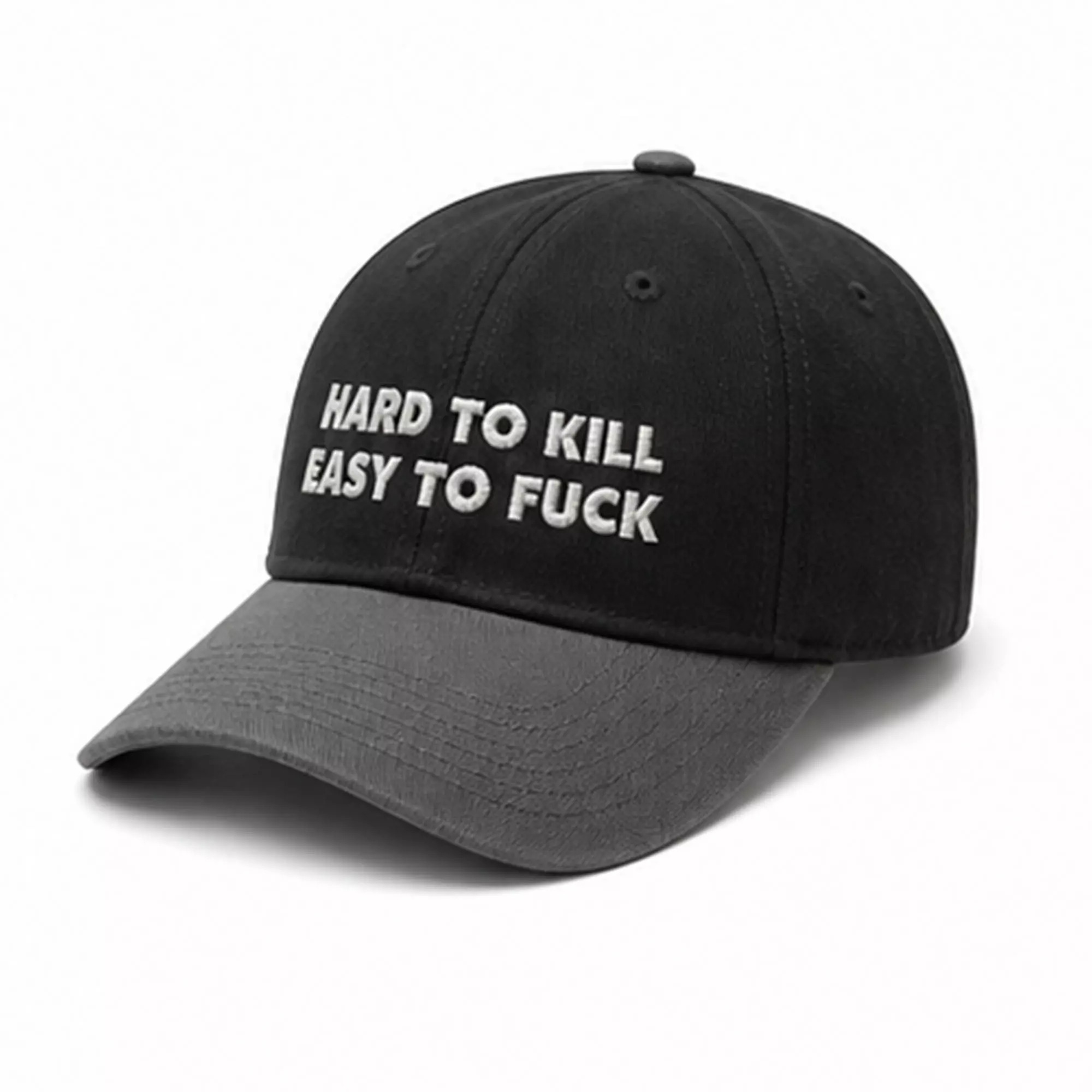 Hard To Kill Easy To Fuck Hat Hard To Kill Easy To Fuck Hat