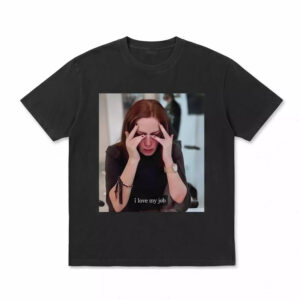 I Love My Job Shirt
