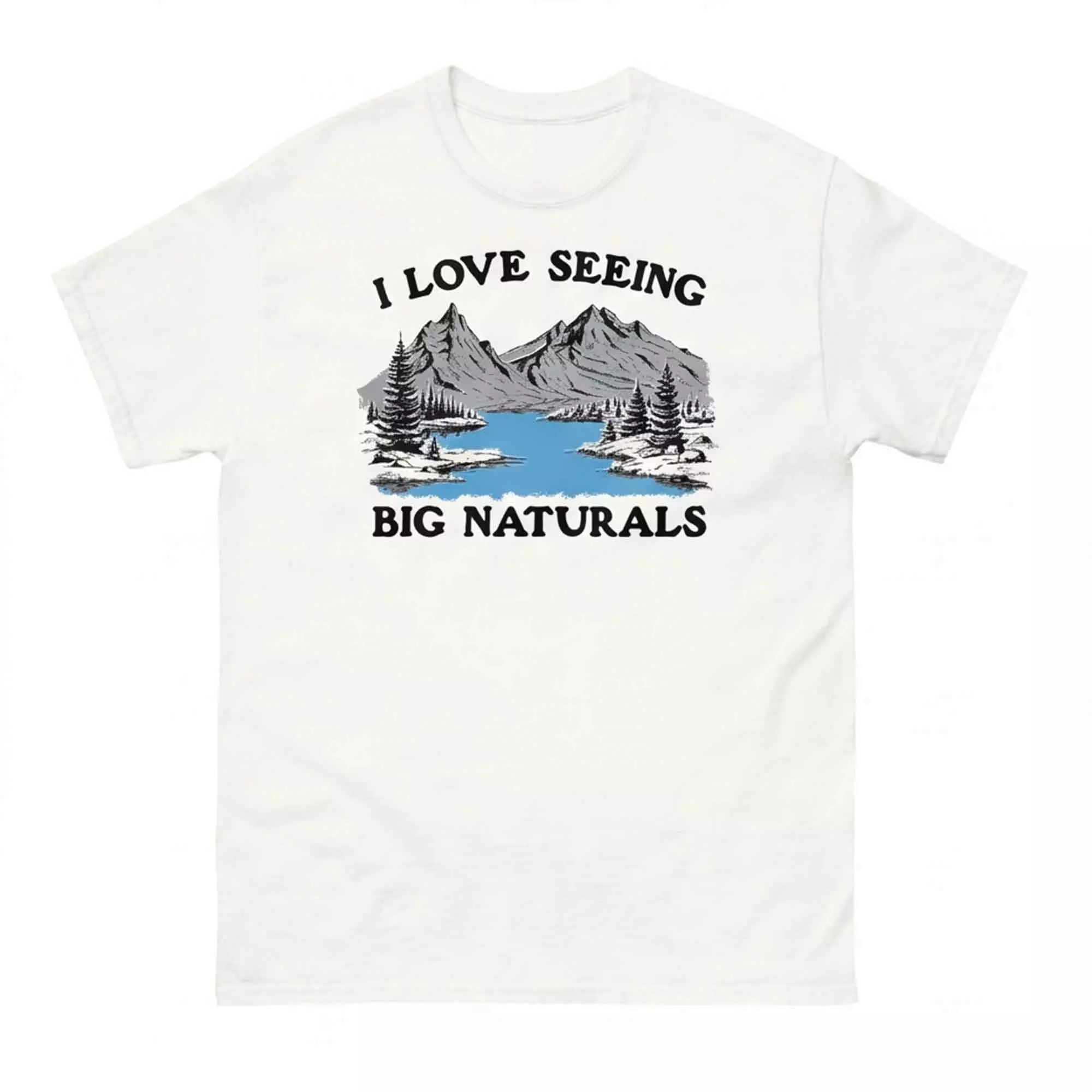 I Love Seeing Big Naturals Shirt I Love Seeing Big Naturals Shirt