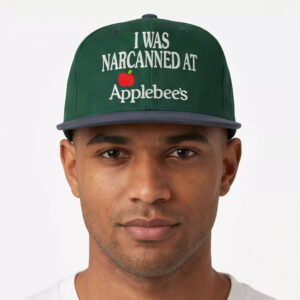 I Was Narcanned At Applebee’s Hat I Was Narcanned At Applebee’s Hat