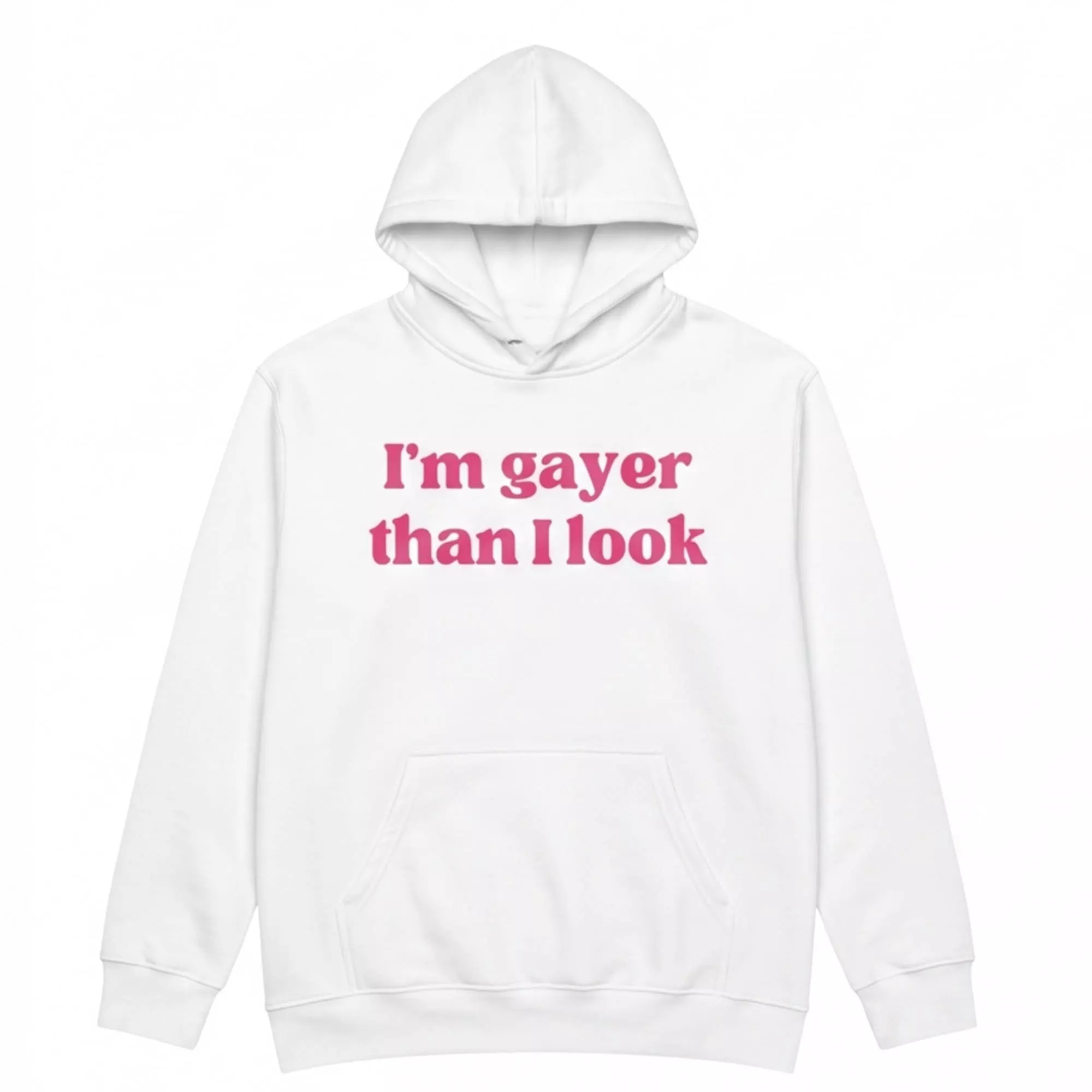 I’m Gayer Than I Look Shirt I’m Gayer Than I Look Shirt