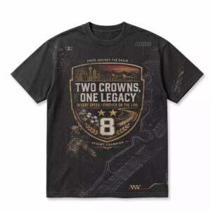 Kyle Busch 8 Two Crowns One Legacy Shirt 1 Kyle Busch 8 Two Crowns One Legacy Shirt