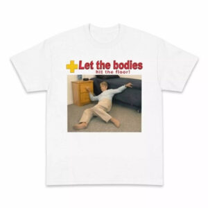 Let The Bodies Hit The Floor Shirt 1 Let The Bodies Hit The Floor Shirt