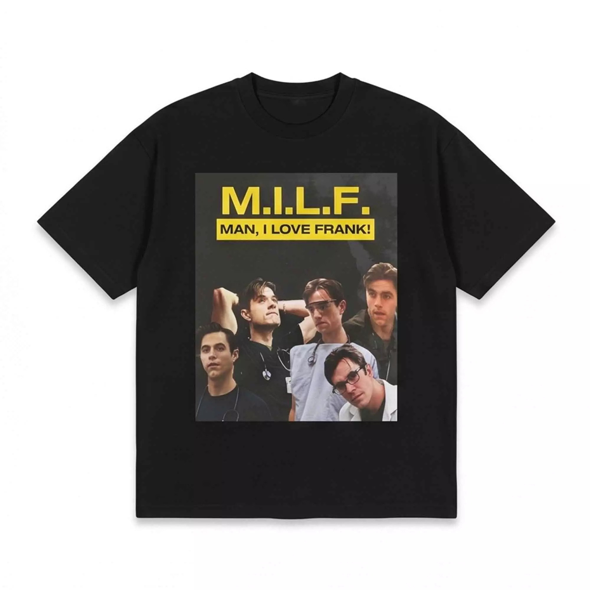 MILF Man I Love Frank Shirt MILF Man I Love Frank Shirt
