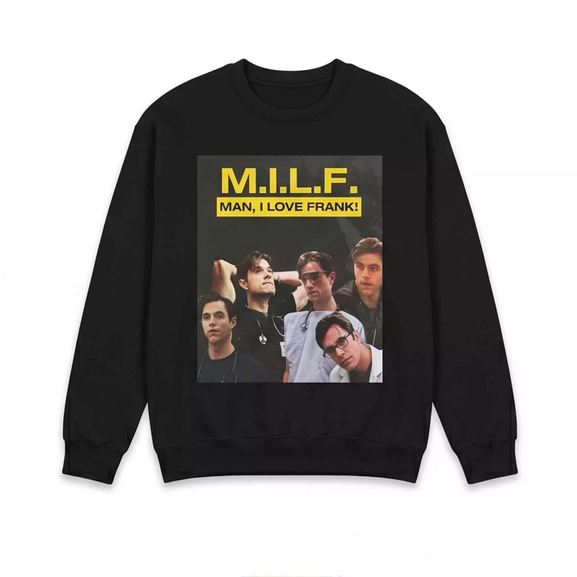 MILF Man I Love Frank Shirt MILF Man I Love Frank Shirt