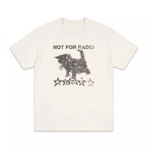 Not For Radio Kitten Shirt