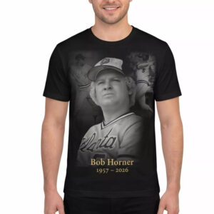 RIP Bob Horner 1957-2026 Shirt 1 RIP Bob Horner 1957-2026 Shirt