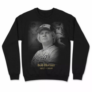 RIP Bob Horner 1957-2026 Shirt 2 RIP Bob Horner 1957-2026 Shirt