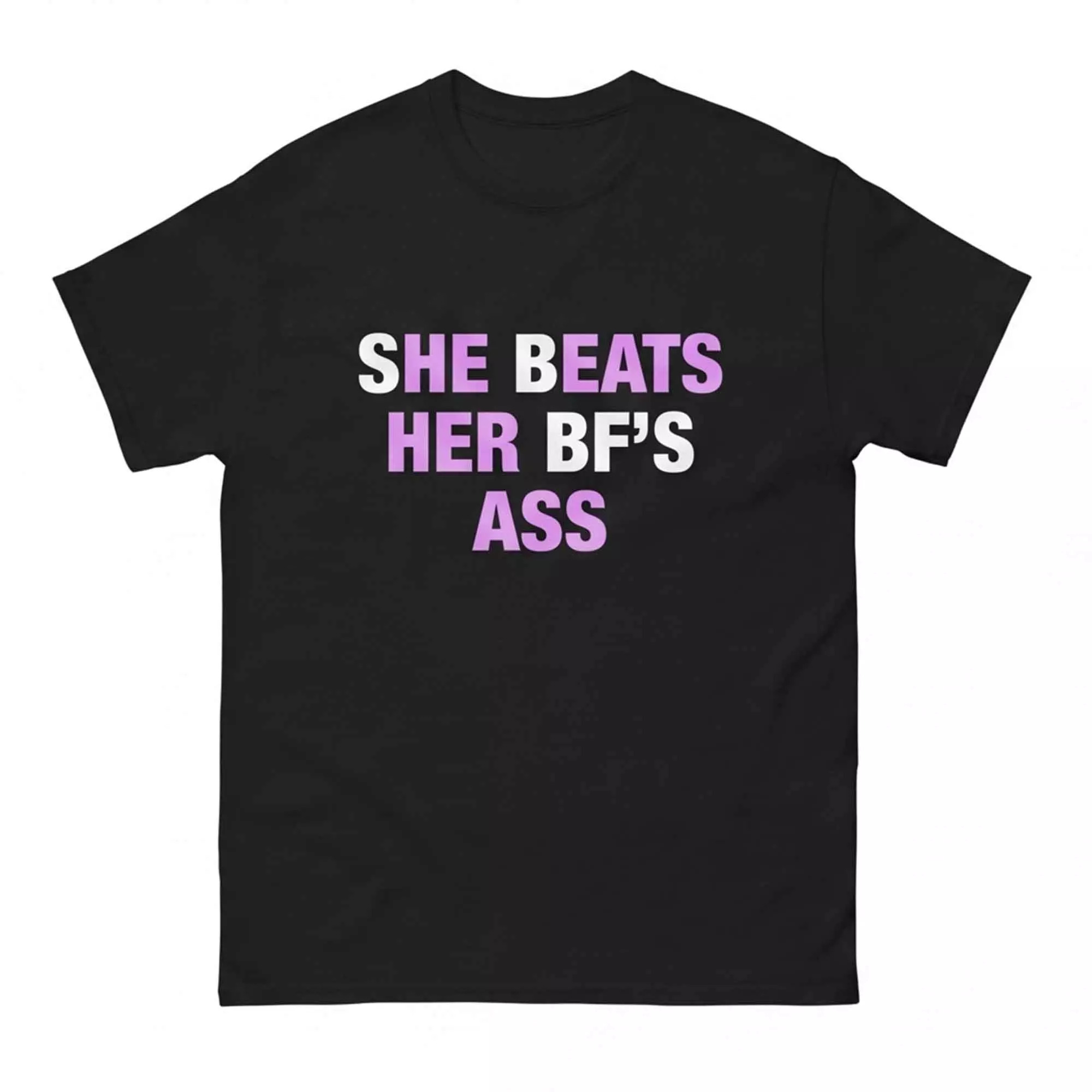 She Beats Her BF’s As Shirt She Beats Her BF’s As Shirt
