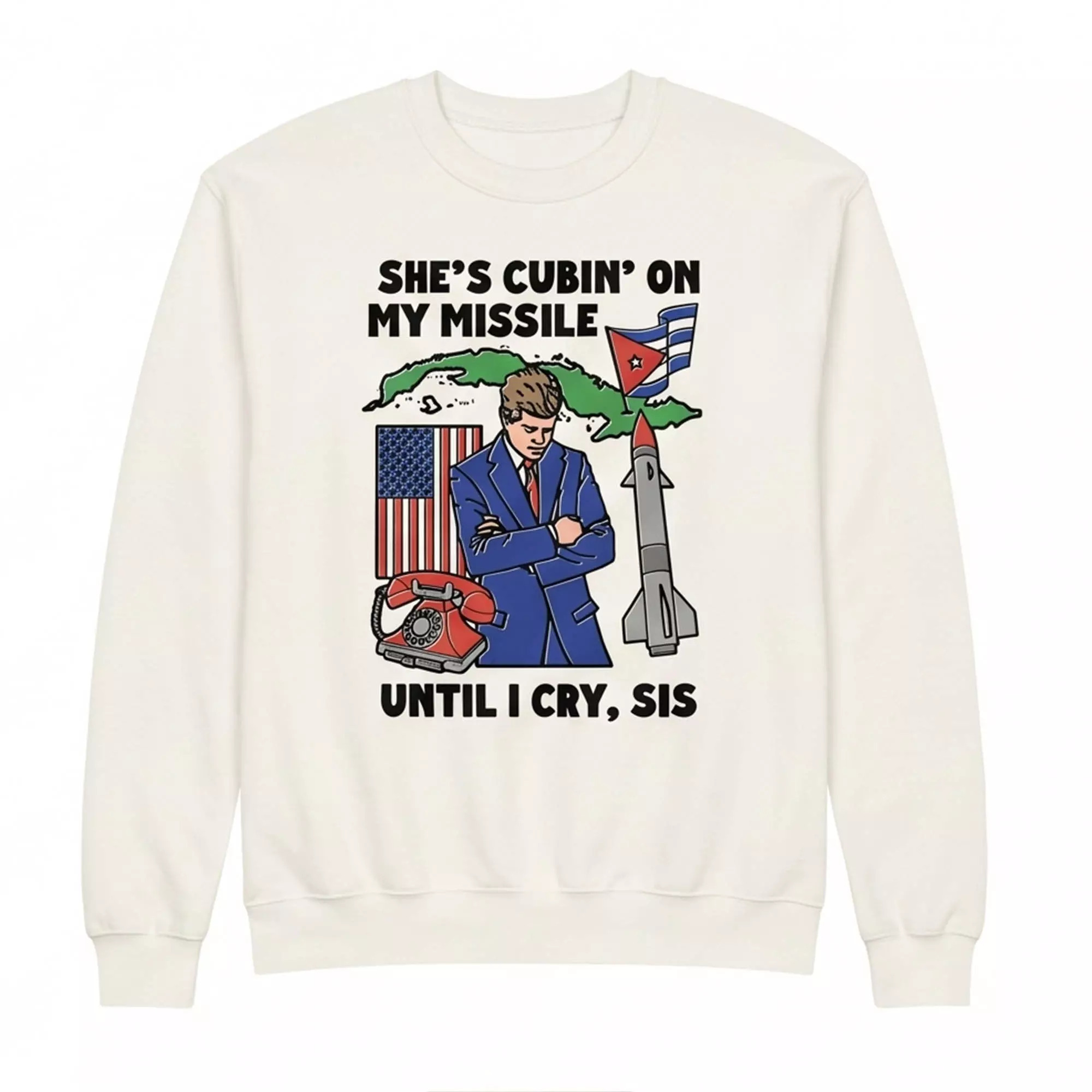 She’s Cubin’ On My Missile Until I Cry Sis Shirt She’s Cubin’ On My Missile Until I Cry Sis Shirt