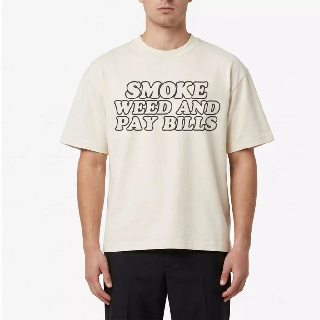 Smoke Wed And Pay Bills Shirt