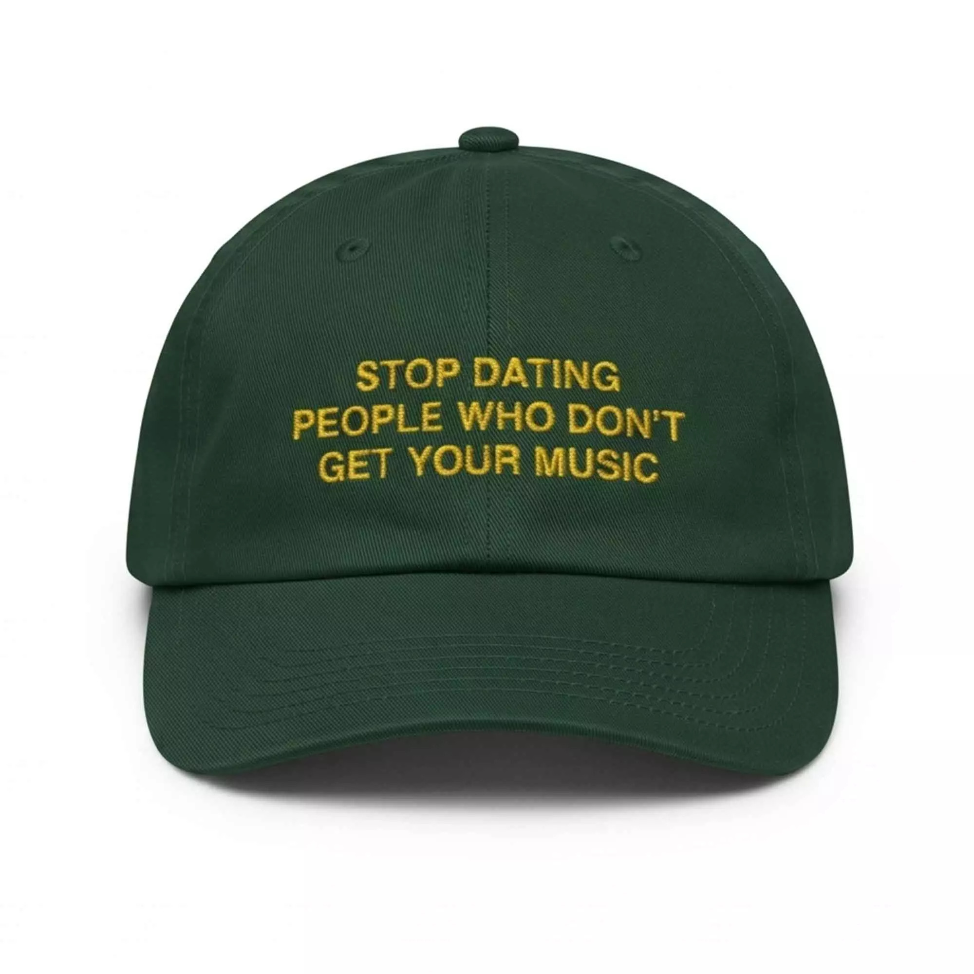 Stop Dating People Who Don’t Get Your Music Hat Stop Dating People Who Don’t Get Your Music Hat