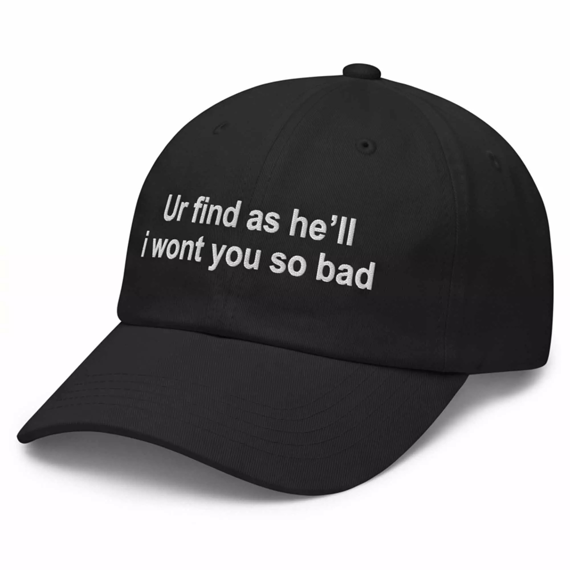 Ur Find As He’ll I Wont You So Bad Hat Ur Find As He’ll I Wont You So Bad Hat