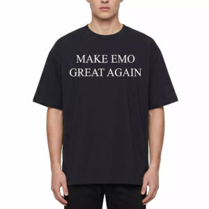 2026 Make Emo Great Again Shirt 2026 Make Emo Great Again Shirt