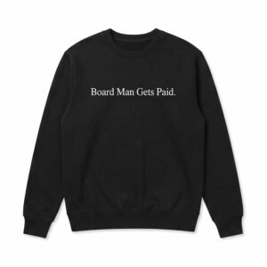 Board Man Gets Paid 2026 Shirt 2 Board Man Gets Paid 2026 Shirt