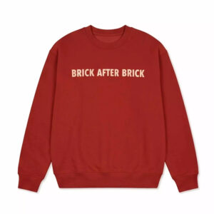 Brick After Brick Sweatshirt 2 Brick After Brick Sweatshirt