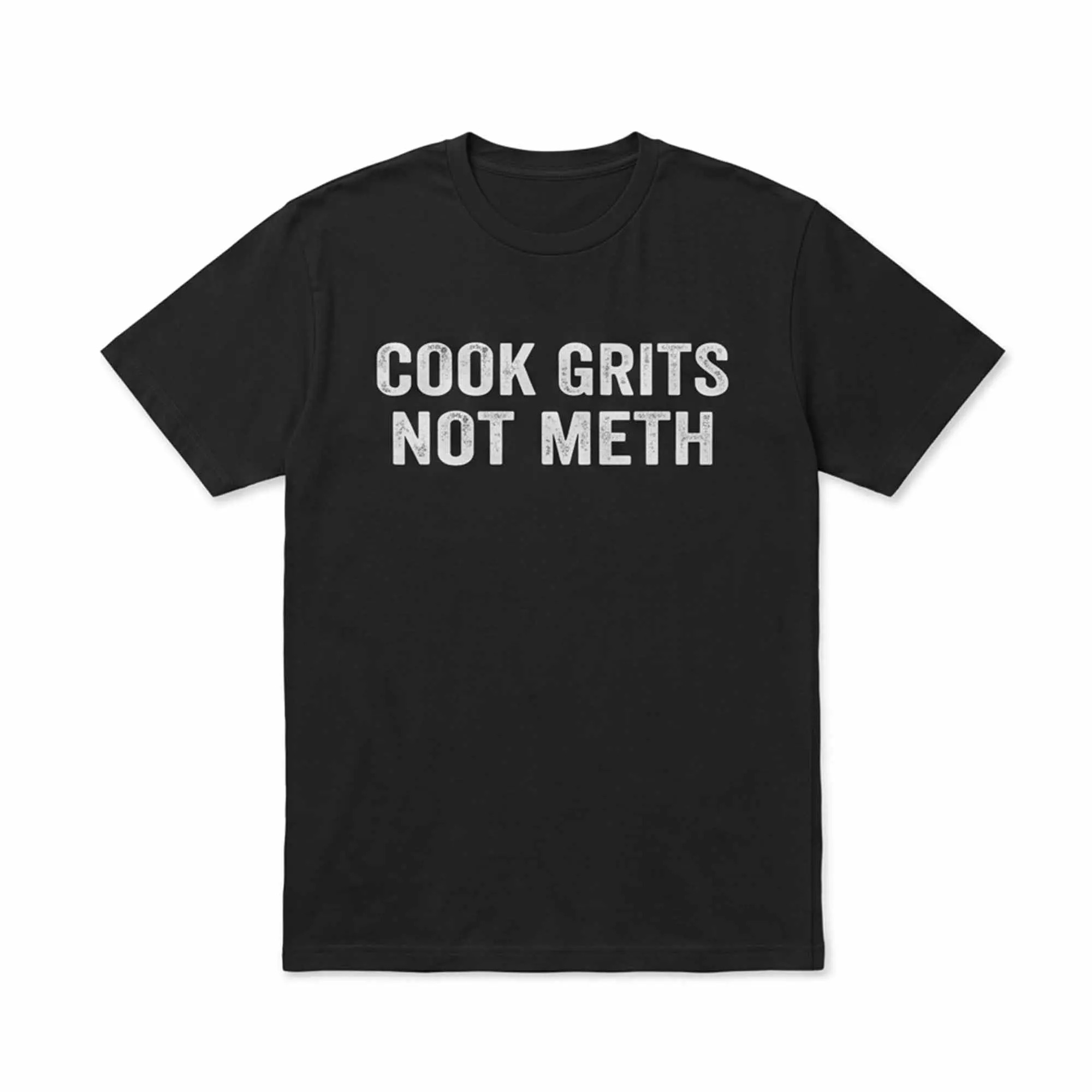 Cook Grits Not Meth 2026 Shirt Cook Grits Not Meth 2026 Shirt