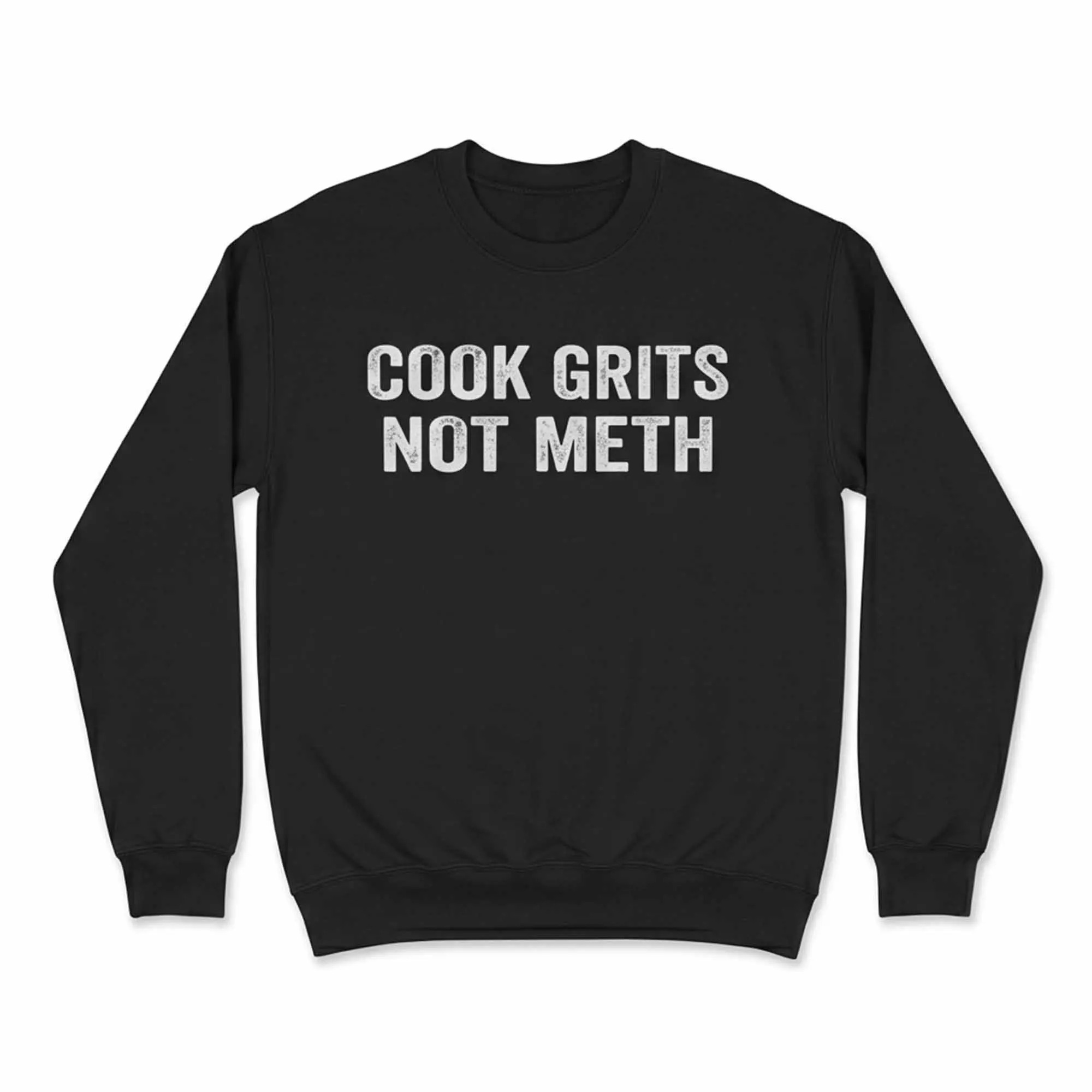 Cook Grits Not Meth 2026 Shirt Cook Grits Not Meth 2026 Shirt
