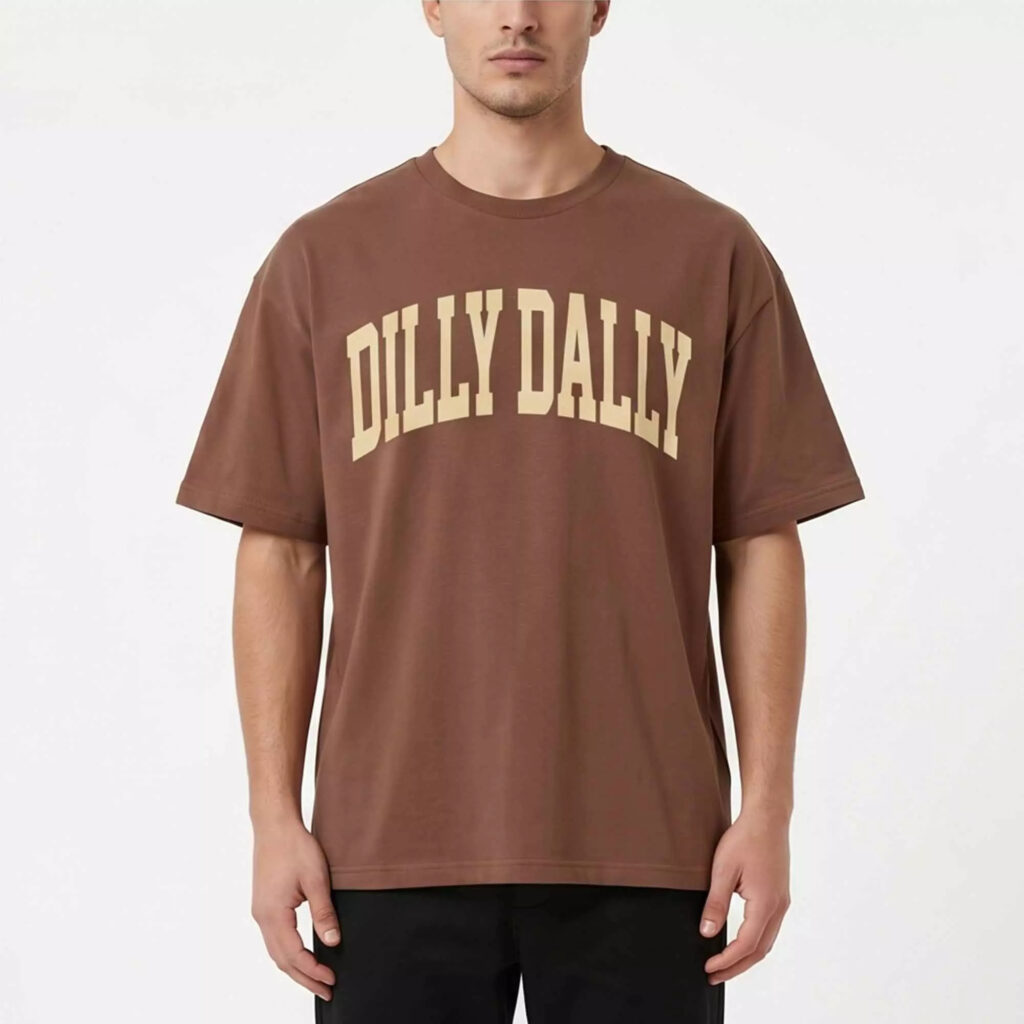 Dilly Dally Shirt Dilly Dally Shirt