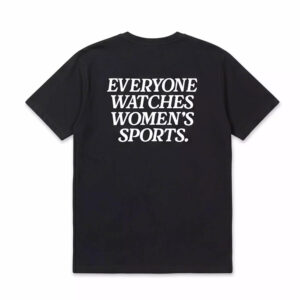 Everyone Watches Women's Sports Sweatshirt 1 Everyone Watches Women's Sports Sweatshirt