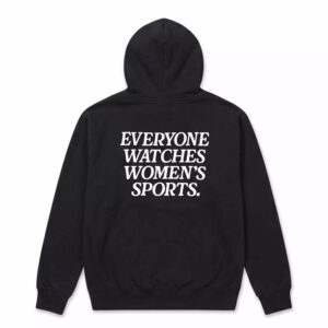 Everyone Watches Women's Sports Sweatshirt 3 Everyone Watches Women's Sports Sweatshirt
