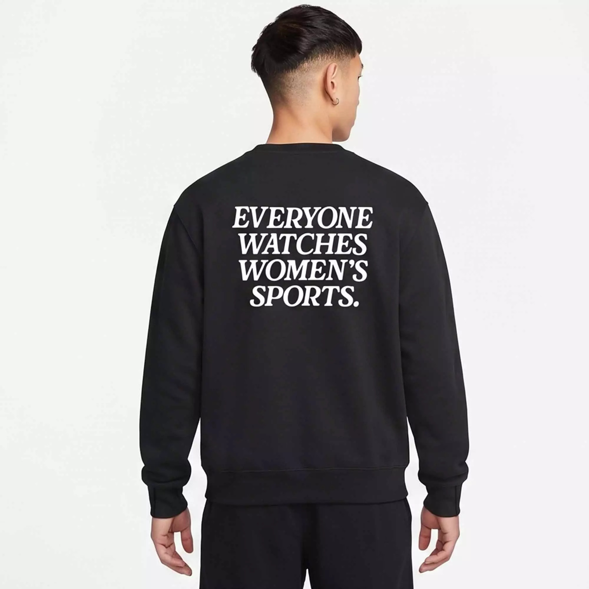Everyone Watches Women’s Sports Sweatshirt Everyone Watches Women’s Sports Sweatshirt