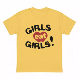 Girls Eat Girls Happy Pride Shirt 1 Girls Eat Girls Happy Pride Shirt