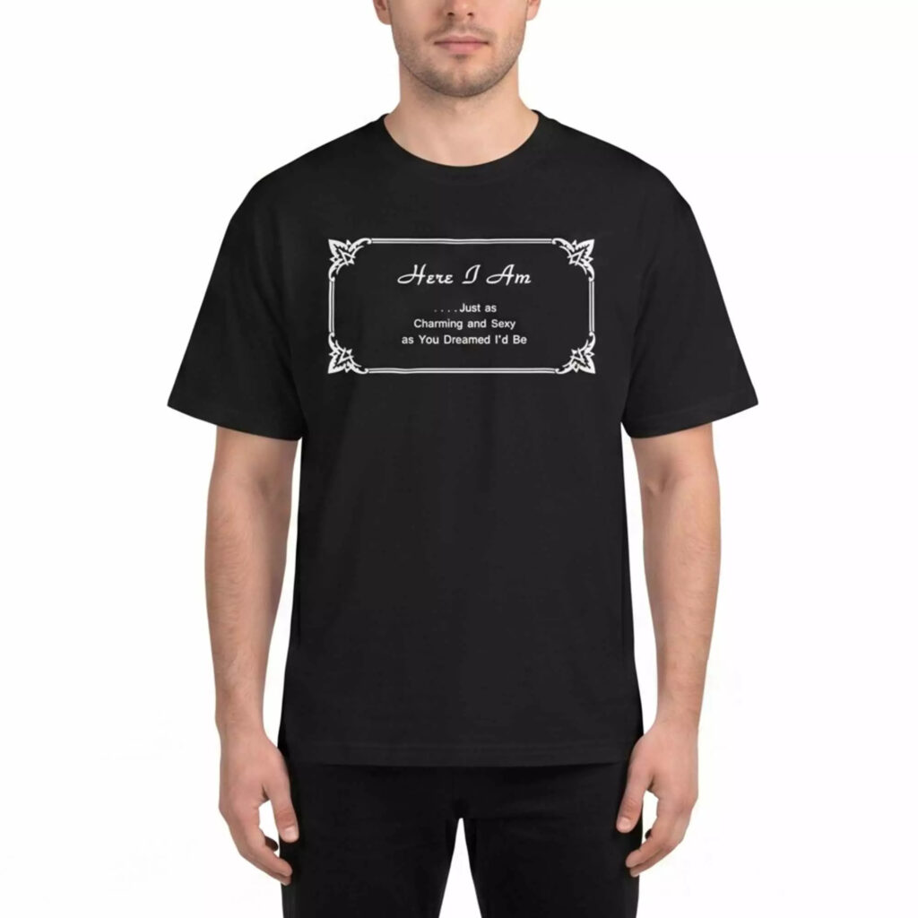 Here I Am 2026 Shirt Here I Am 2026 Shirt