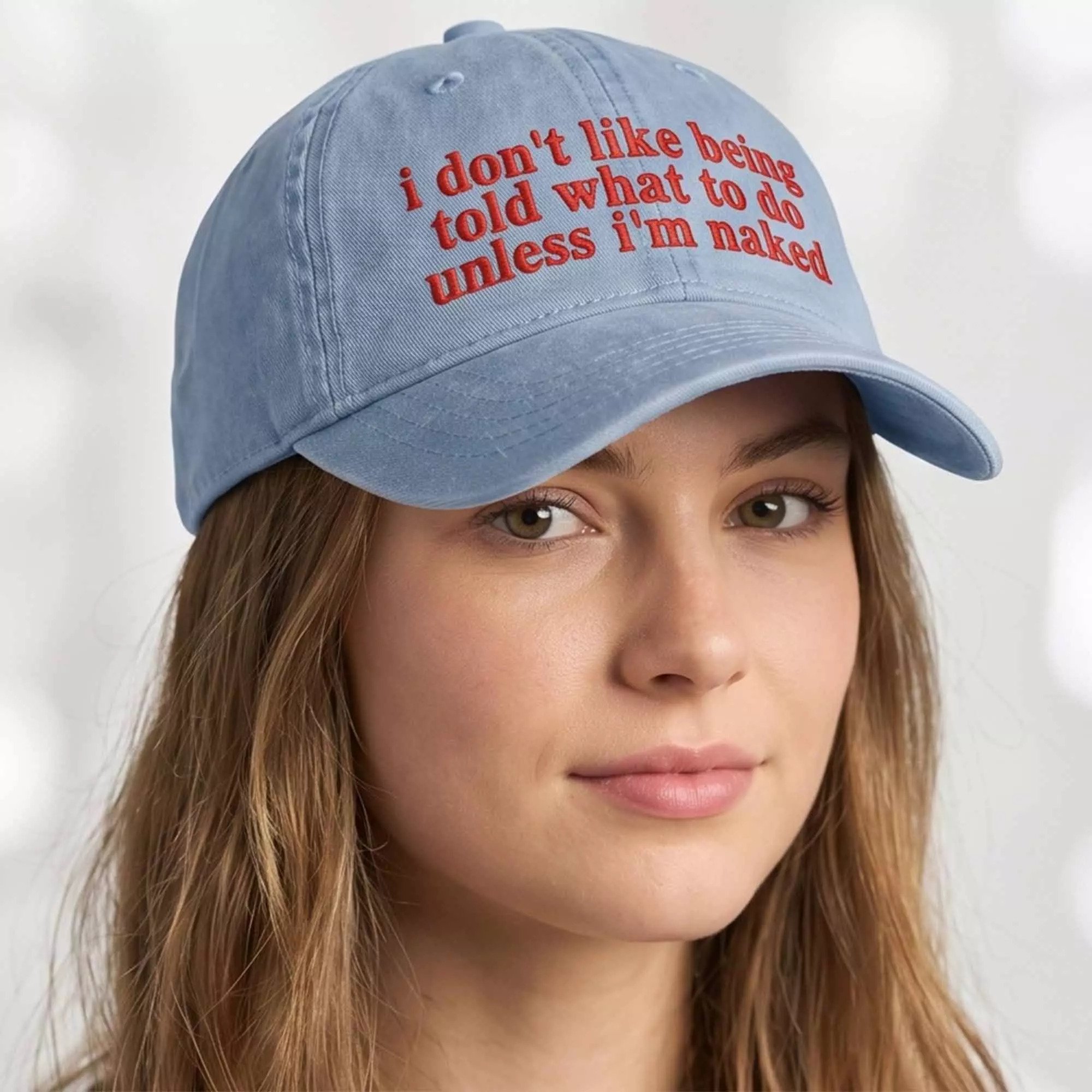 I Don’t Like Being Told What To Do Unless I’m Nked Hat I Don’t Like Being Told What To Do Unless I’m Nked Hat