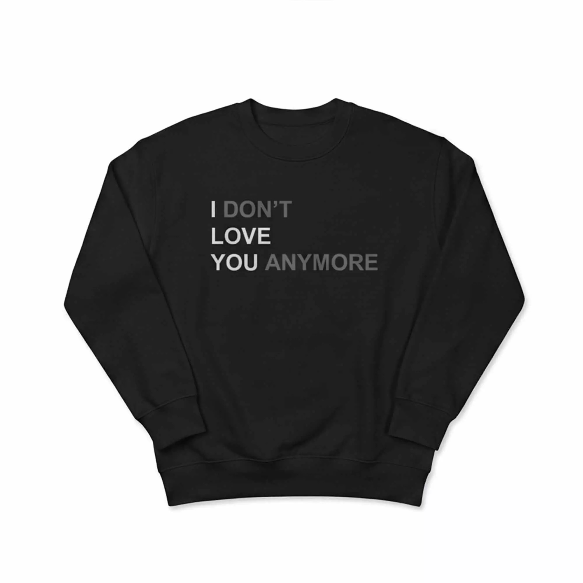 I Don’t Love You Anymore Hoodie I Don’t Love You Anymore Hoodie