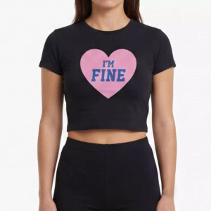 I'm Fine 2026 Shirt