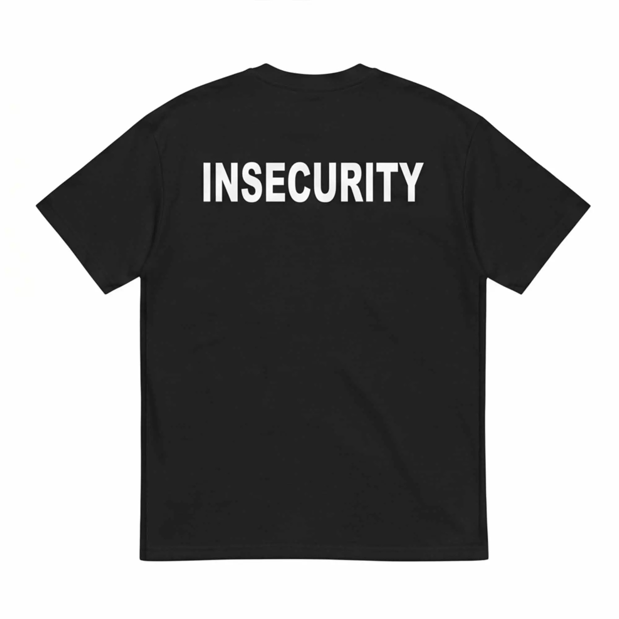 Insecurity 2026 Shirt Insecurity 2026 Shirt