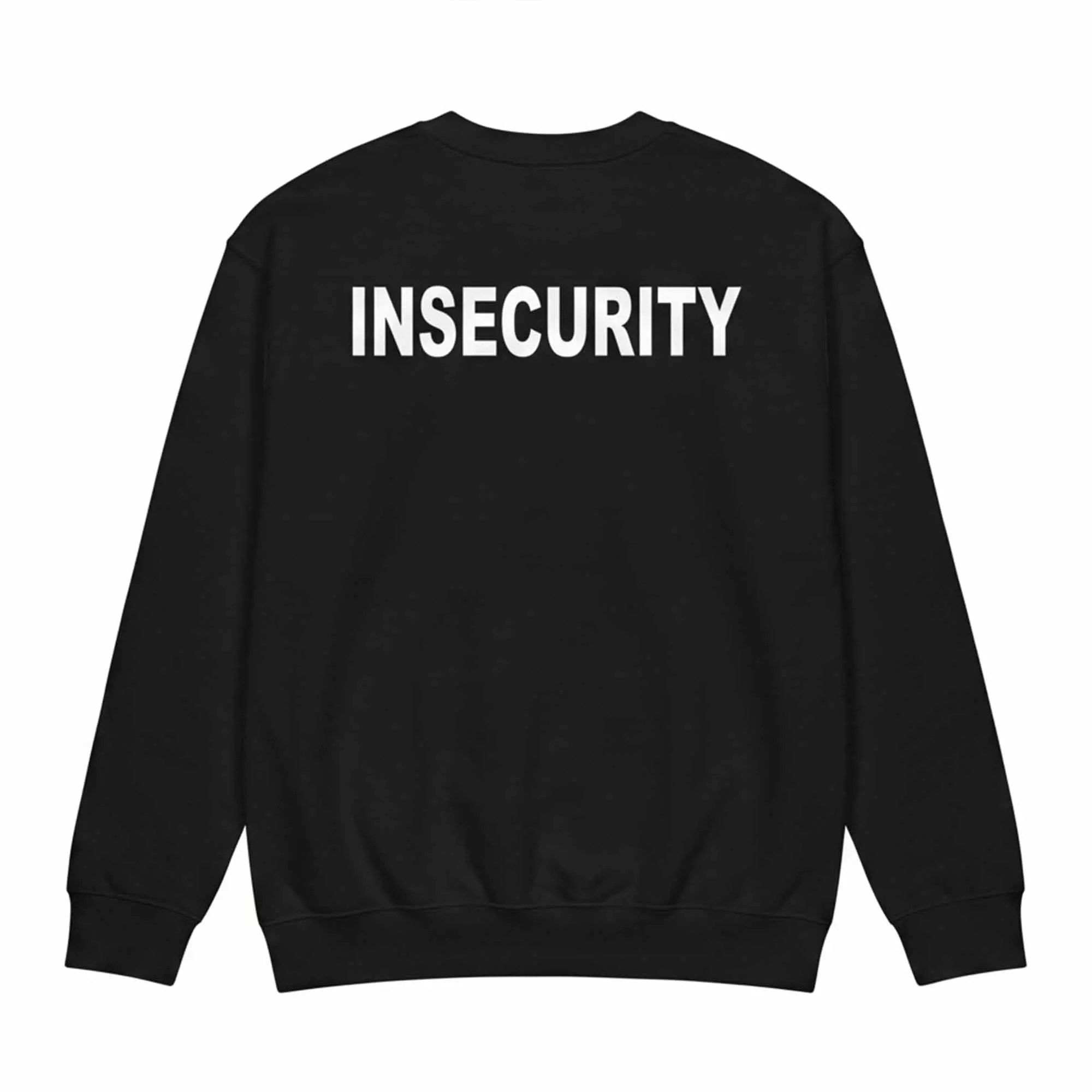 Insecurity 2026 Shirt Insecurity 2026 Shirt