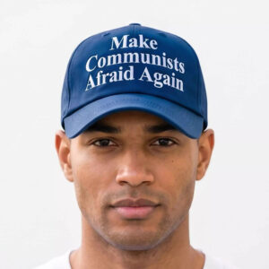 Make Communists Afraid Again Hat