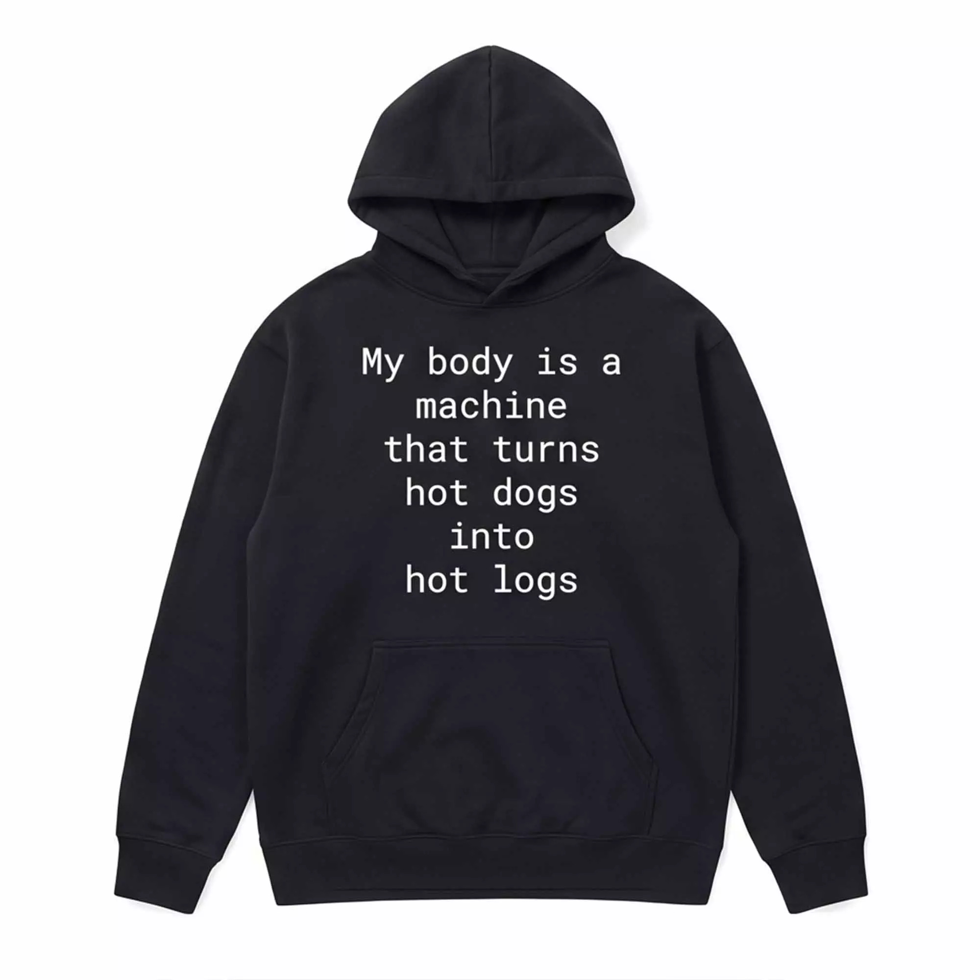My Body Is A Machine That Turns Hot Dogs Into Hot Logs Shirt My Body Is A Machine That Turns Hot Dogs Into Hot Logs Shirt