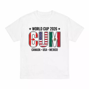 World Cup 2026 C U M Canada Usa Mexico Shirt 1 World Cup 2026 C U M Canada Usa Mexico Shirt