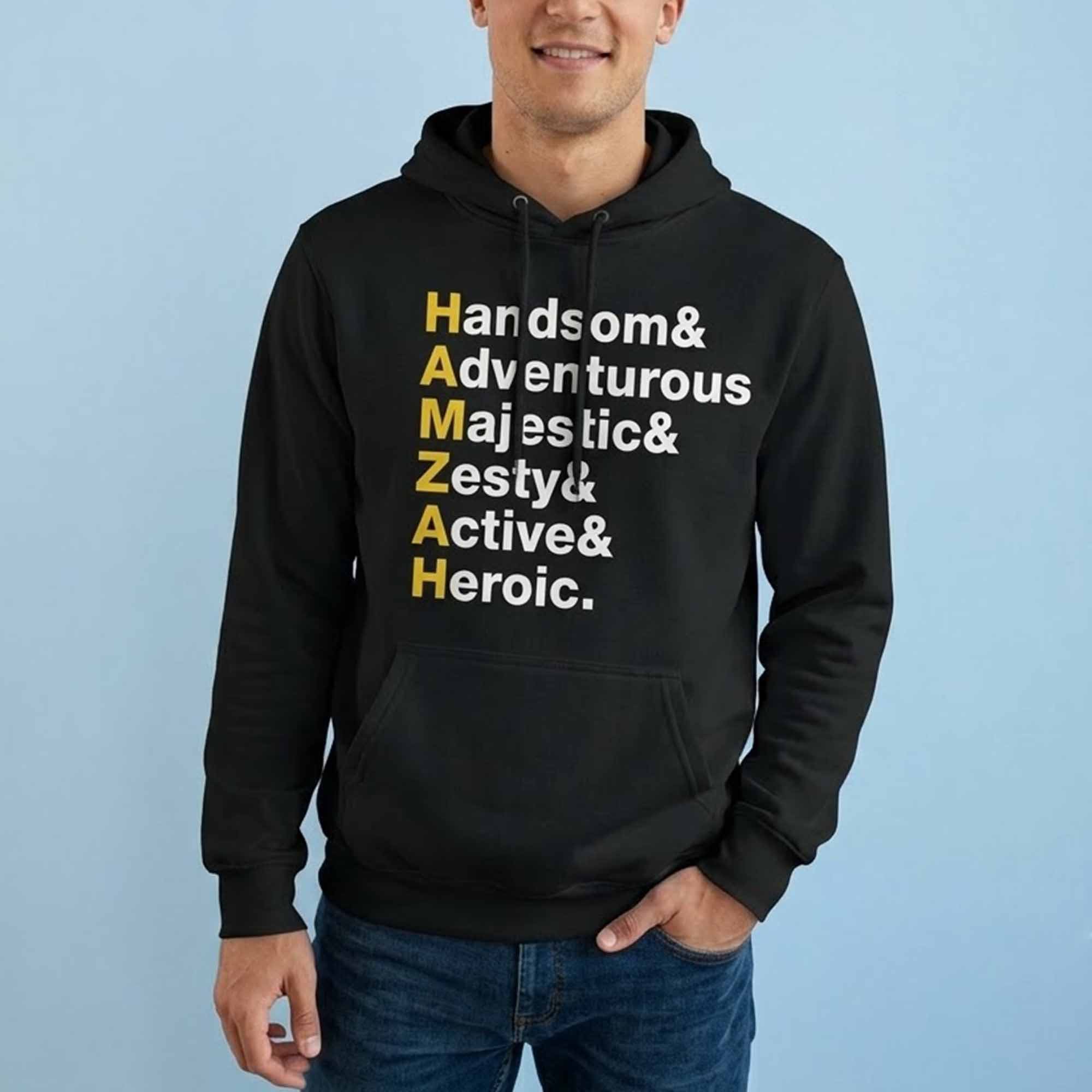 Handsome Adventurous Majestic Zesty Active Heroic HAMZAH Shirt Handsome Adventurous Majestic Zesty Active Heroic HAMZAH Shirt