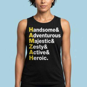 Handsome Adventurous Majestic Zesty Active Heroic HAMZAH Shirt 1 Handsome Adventurous Majestic Zesty Active Heroic HAMZAH Shirt65