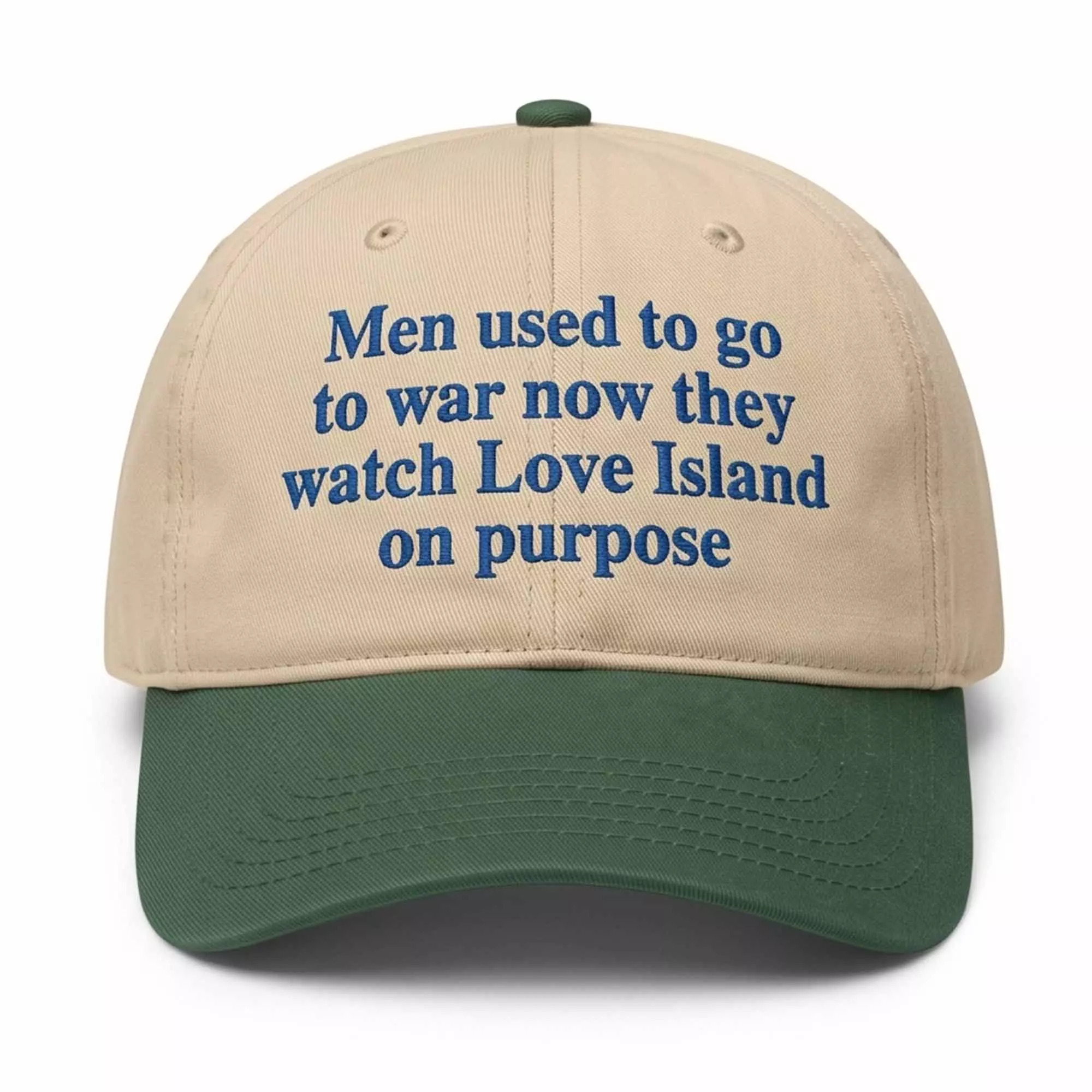 Men Used To Go To War Now They Watch Love Island On Purpose Hat Men Used To Go To War Now They Watch Love Island On Purpose Hat