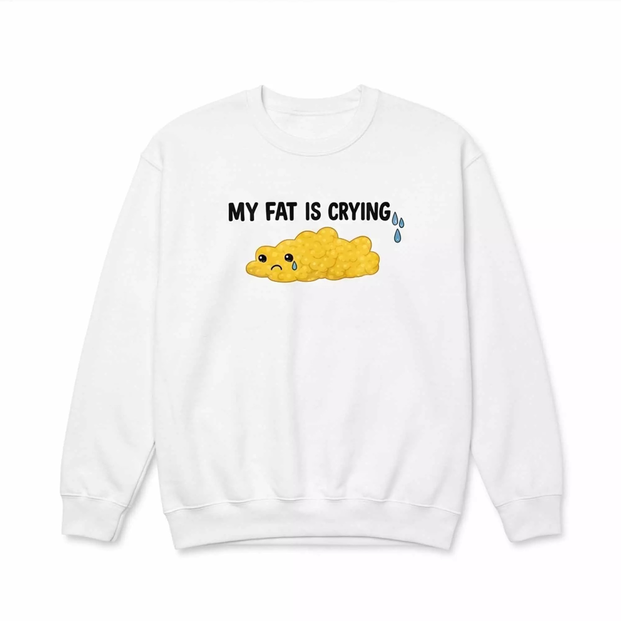 My Fat Is Crying Shirt My Fat Is Crying Shirt
