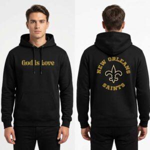 Orleans Saints God Is Love Hoodie
